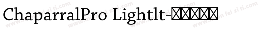 ChaparralPro Lightlt字体转换